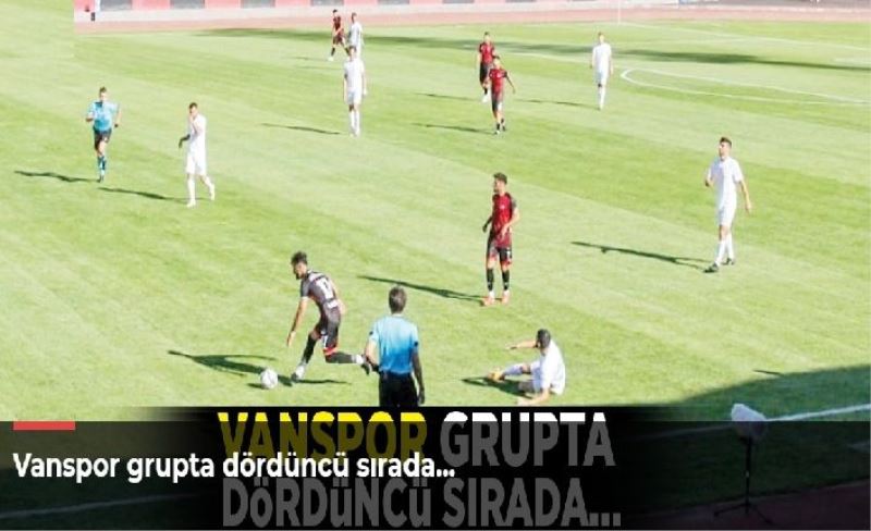 Vanspor grupta dördüncü sırada…