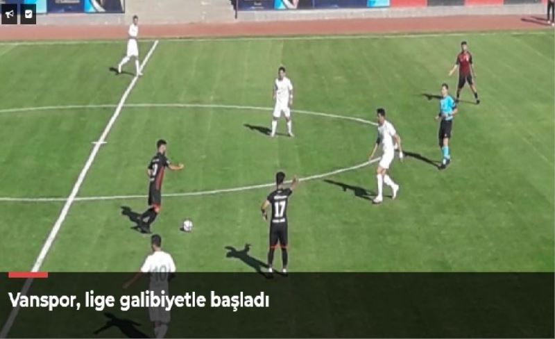 Vanspor, lige galibiyetle başladı