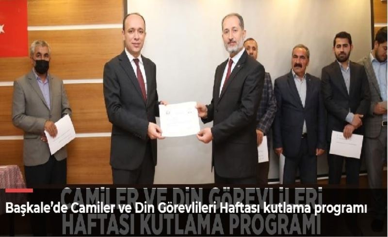 Başkale’de Camiler ve Din Görevlileri Haftası kutlama programı