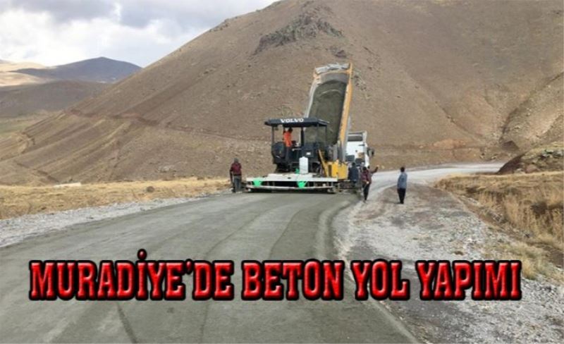 Büyükşehir, Muradiye’de 11.2 kilometre beton yol yapıyor
