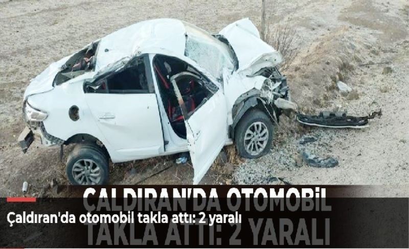 Çaldıran'da otomobil takla attı: 2 yaralı