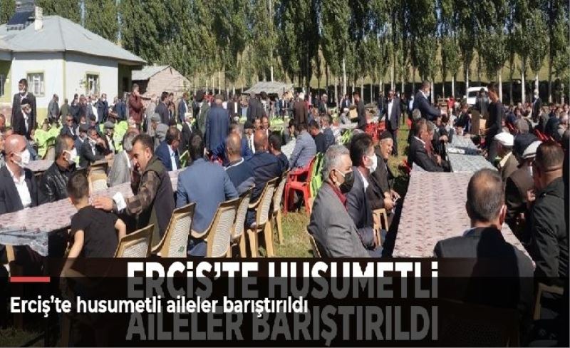 Erciş’te husumetli aileler barıştırıldı