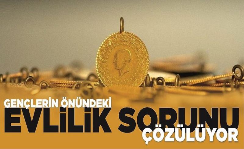 Gençlerin önündeki evlilik sorunu çözülüyor