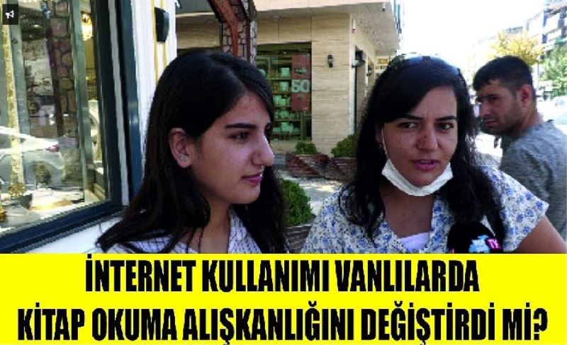 İnternet kullanımı Vanlılarda kitap okuma alışkanlığını değiştirdi mi?