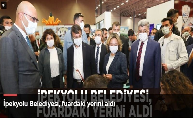 İpekyolu Belediyesi, fuardaki yerini aldı