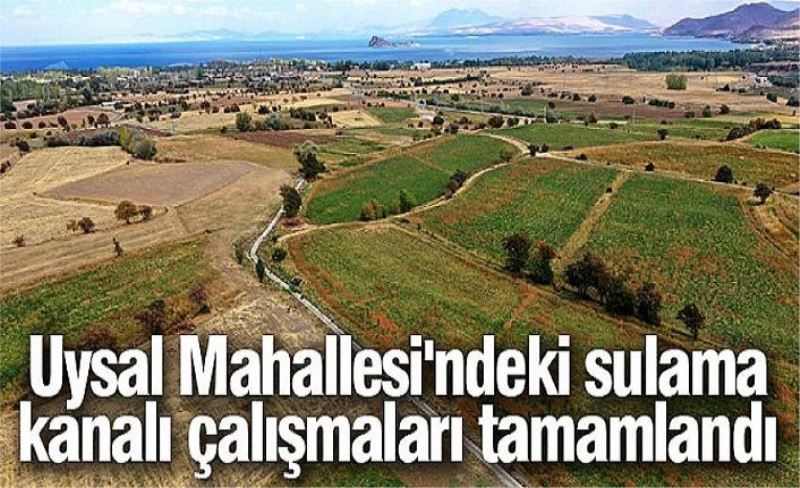 Uysal Mahallesi'ndeki sulama kanalı çalışmaları tamamlandı