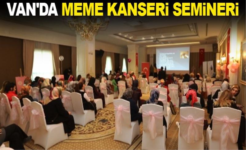 Van'da meme kanseri semineri...