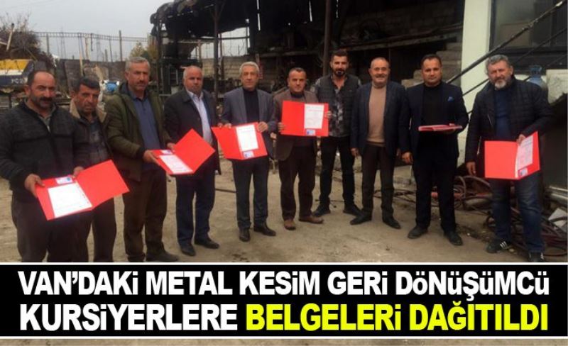 Van’daki metal kesim geri dönüşümcü kursiyerlere belgeleri dağıtıldı