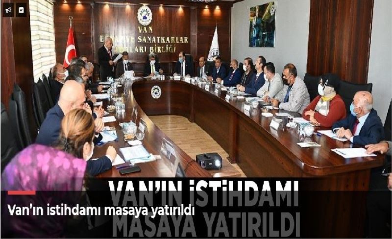 Van’ın istihdamı masaya yatırıldı