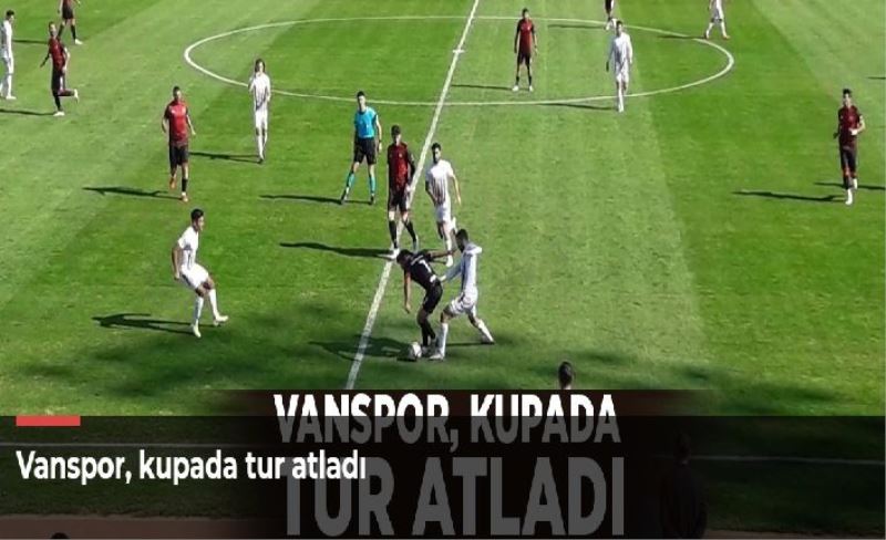 Vanspor, kupada tur atladı