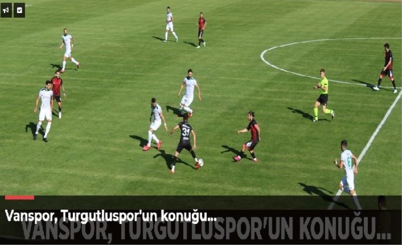 Vanspor, Turgutluspor'un konuğu…