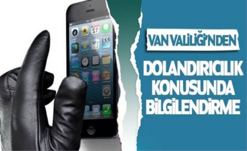 Vatandaşlara ‘dolandırıcılık’ uyarısı