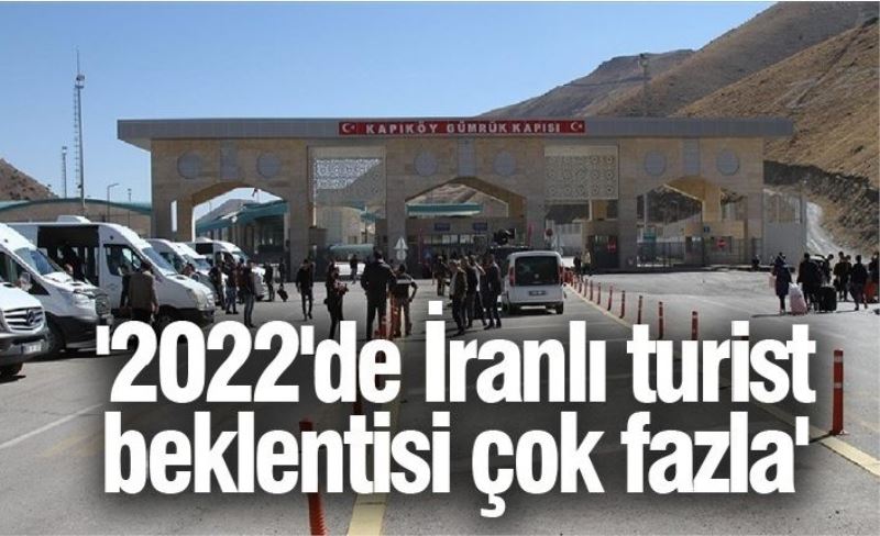 '2022'de İranlı turist beklentisi çok fazla'