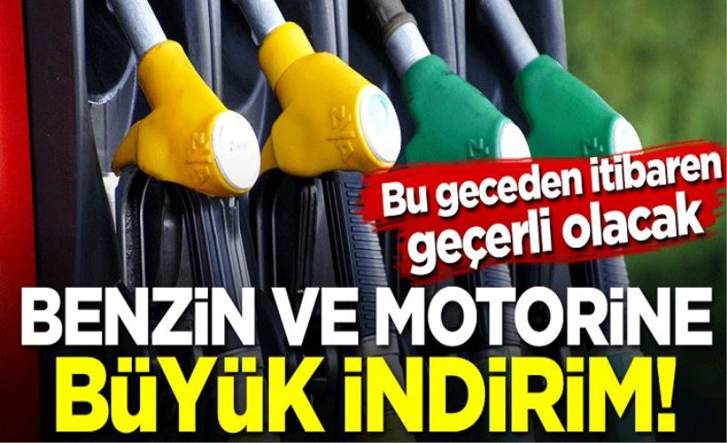 Benzin ve motorine büyük indirim! Bu geceden itibaren geçerli olacak