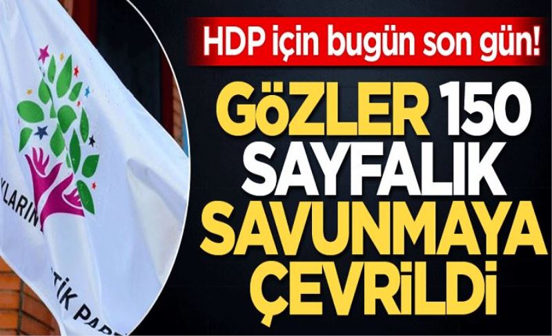 Gözler 150 sayfalık savunmaya çevrildi