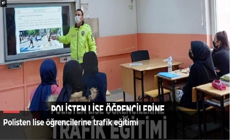 Polisten lise öğrencilerine trafik eğitimi