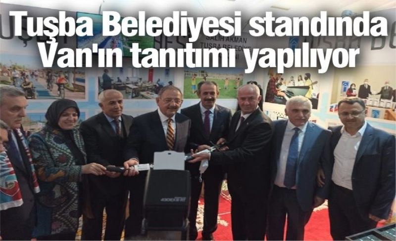 Tuşba Belediyesi standında Van'ın tanıtımı yapılıyor