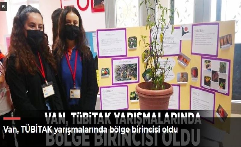 Van, TÜBİTAK yarışmalarında bölge birincisi oldu