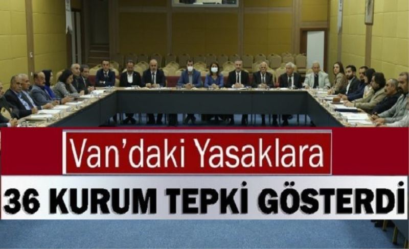 Van’daki Yasaklara Karşı 36 Kurumdan Ortak Tepki