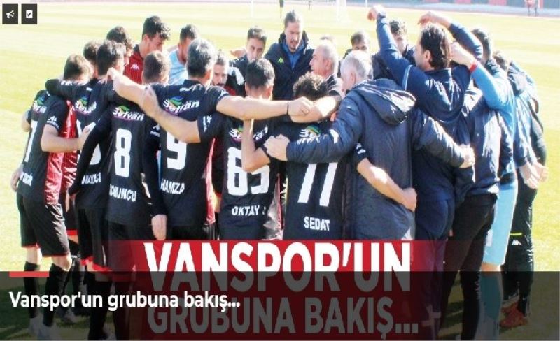 Vanspor'un grubuna bakış…