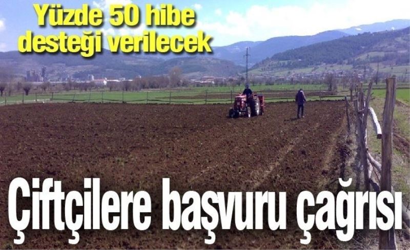 Yüzde 50 hibe desteği verilecek