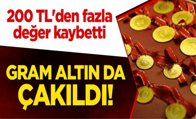 Gram altın da çakıldı! 200 TL'den fazla değer kaybetti