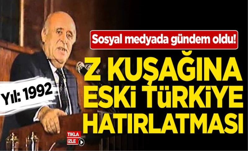 Sosyal medyada gündem oldu! Z kuşağına eski Türkiye hatırlatması