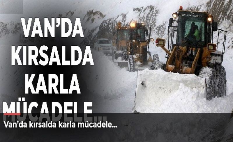 Van’da kırsalda karla mücadele…