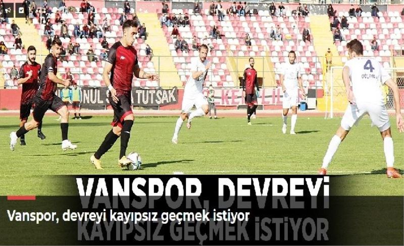 Vanspor, devreyi kayıpsız geçmek istiyor