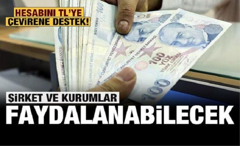 Döviz hesaplarının TL mevduata dönüşüm esaslarında değişiklik