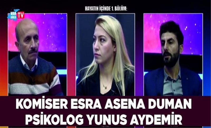 Hayatın İçinde 1. Bölüm: Komiser Esra Asena Duman, Psikolog Yunus Aydemir