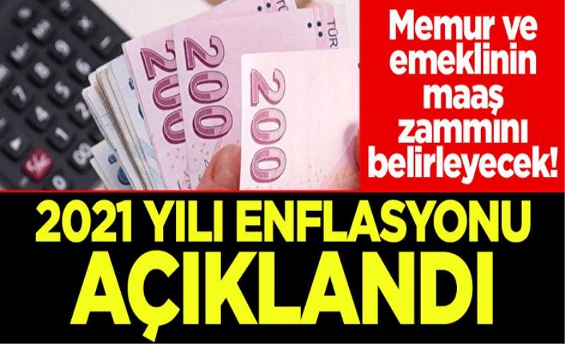 Memur ve emeklinin maaş zammını belirleyecek! 2021 yılı enflasyonu yüzde 36,08 oldu