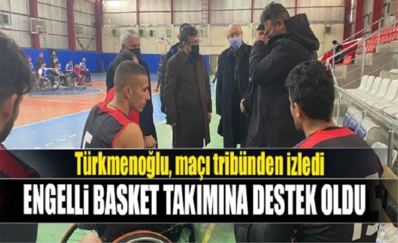 Türkmenoğlu'ndan Engelliler Basket Takımına Destek!