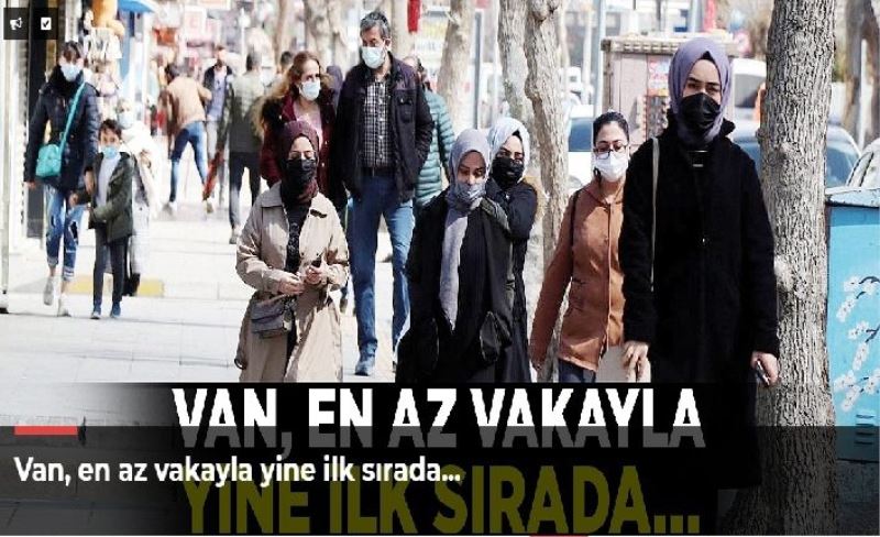 Van, en az vakayla yine ilk sırada...