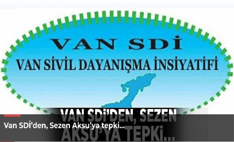 Van SDİ’den, Sezen Aksu’ya tepki…