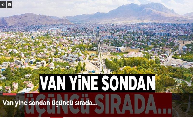 Van yine sondan üçüncü sırada…