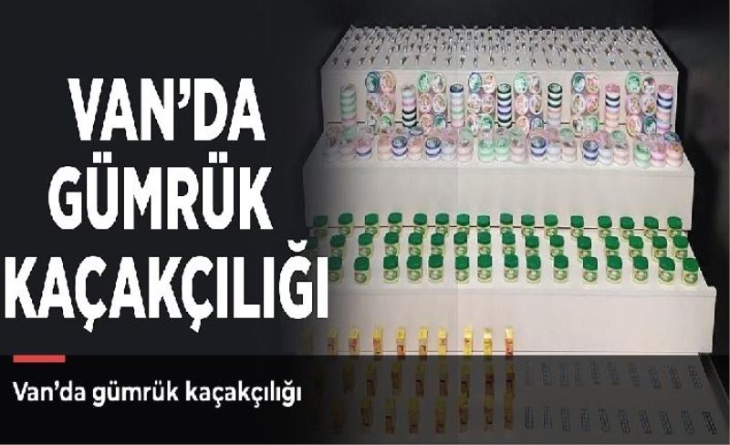 Van’da gümrük kaçakçılığı