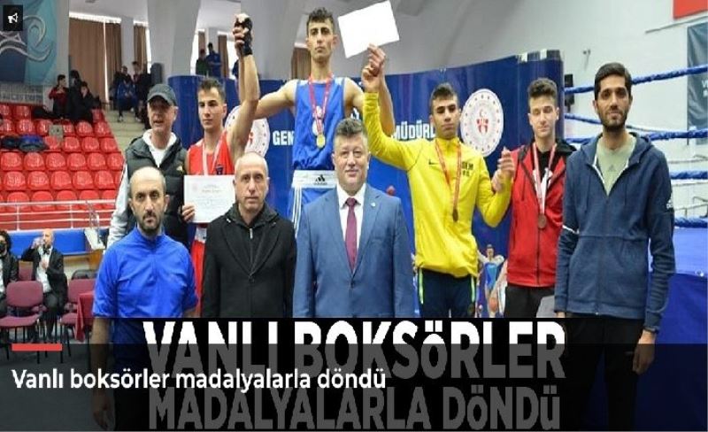 Vanlı boksörler madalyalarla döndü