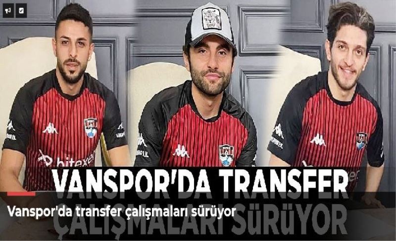 Vanspor'da transfer çalışmaları sürüyor