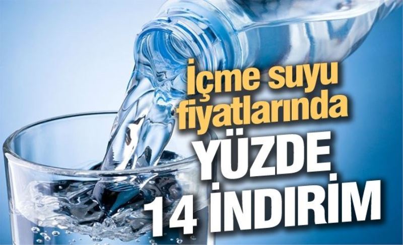 İçme suyu fiyatlarında yüzde 14 indirim