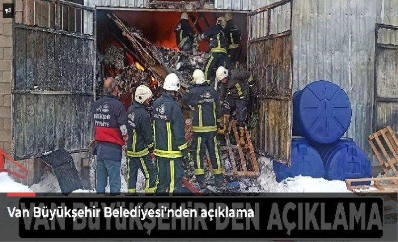 Van Büyükşehir Belediyesi'nden yangın açıklaması