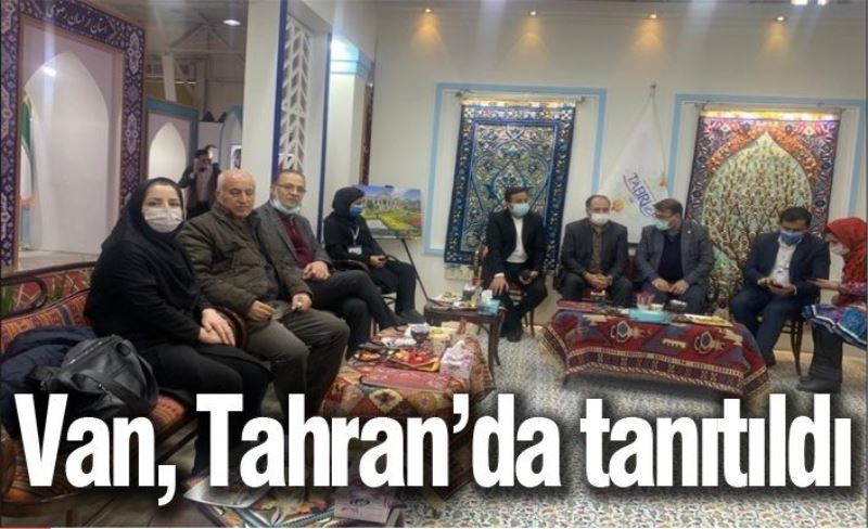 Van, Tahran’da tanıtıldı