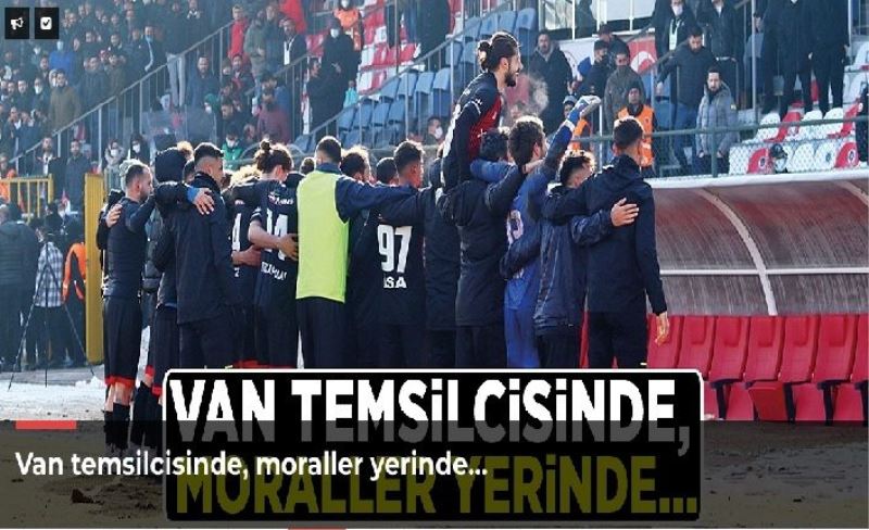 Van temsilcisinde, moraller yerinde…