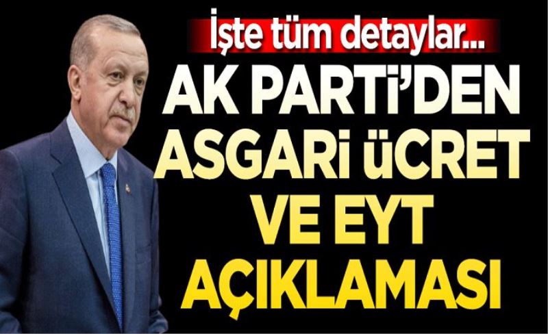 AK Parti'den 3600 ek gösterge, asgari ücret ve EYT açıklaması