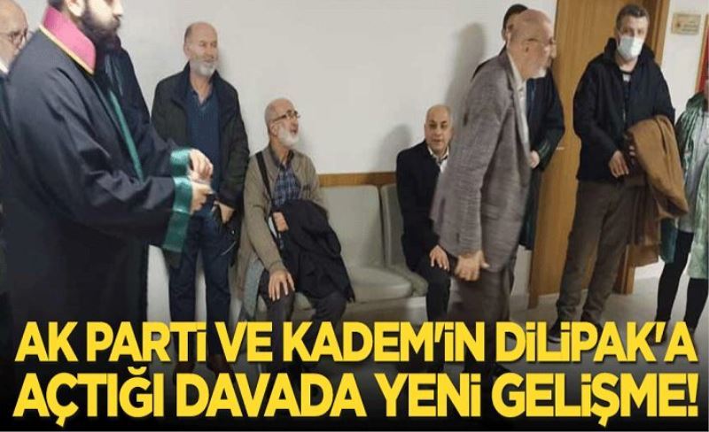 AK Parti ve KADEM'in Abdurrahman Dilipak'a açtığı davada yeni gelişme!