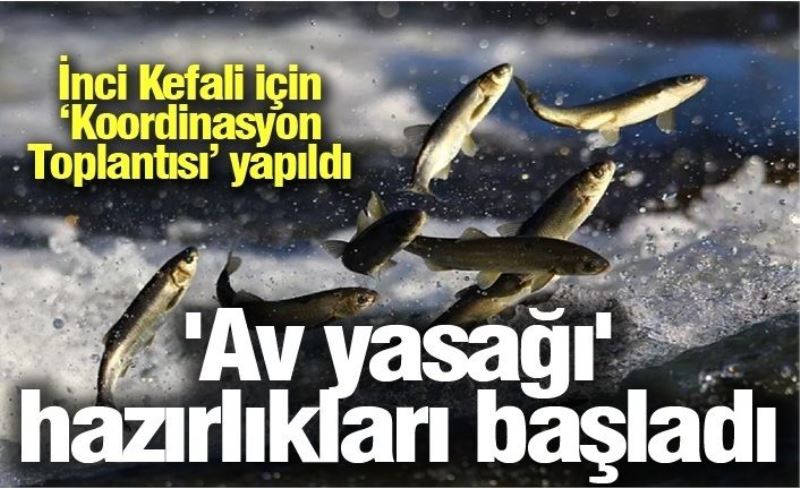 'Av yasağı' hazırlıkları başladı