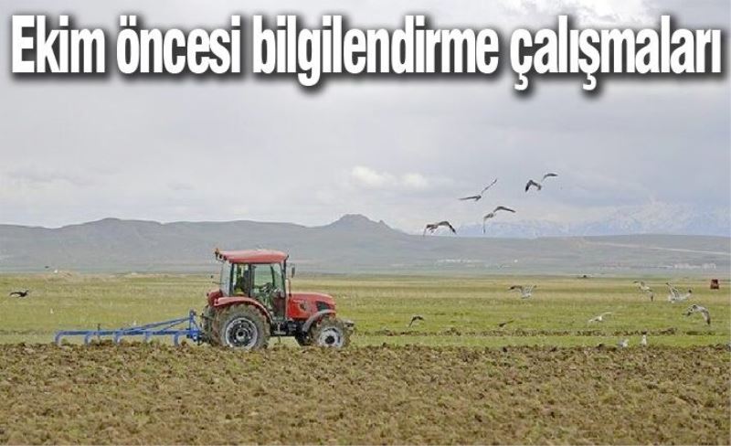 Ekim öncesi bilgilendirme çalışmaları