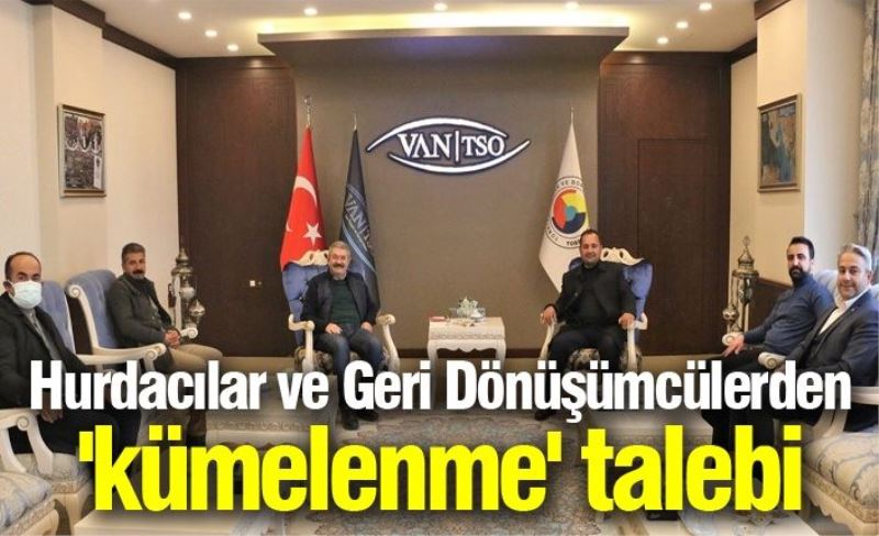 Hurdacılar ve Geri Dönüşümcülerden 'kümelenme' talebi