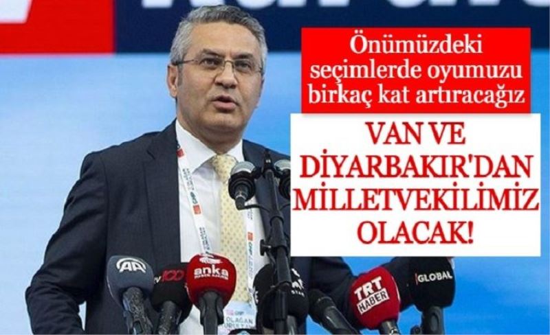 Salıcı: Van ve Diyarbakır'da milletvekilimiz olacak