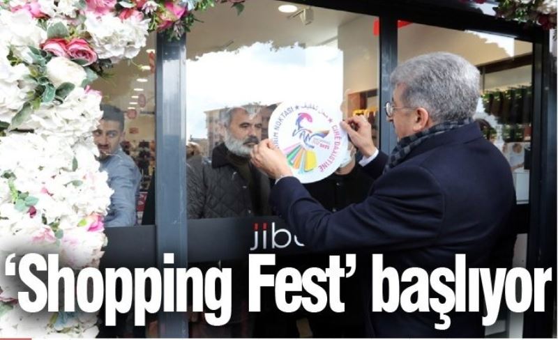 ‘Shopping Fest’ başlıyor